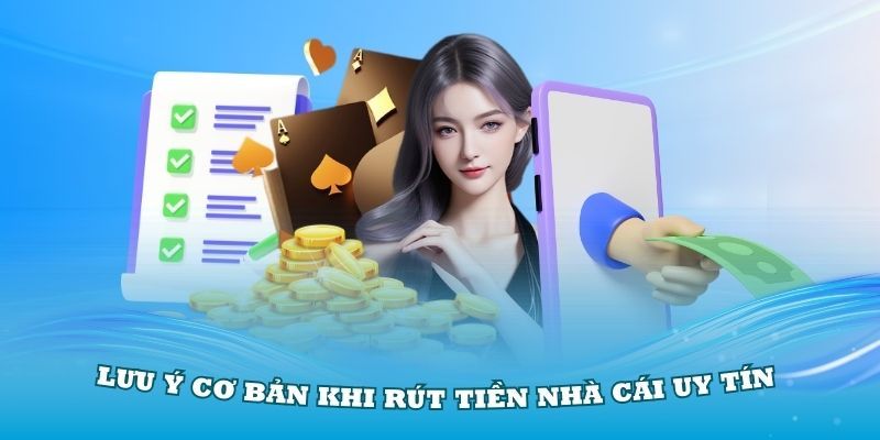 Chú ý những điều quan trọng để bạn rút tiền TP88 thành công.